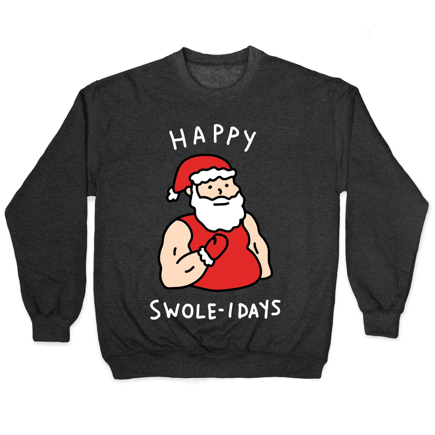 Happy Swole-idays Christmas Crewneck Sweatshirt