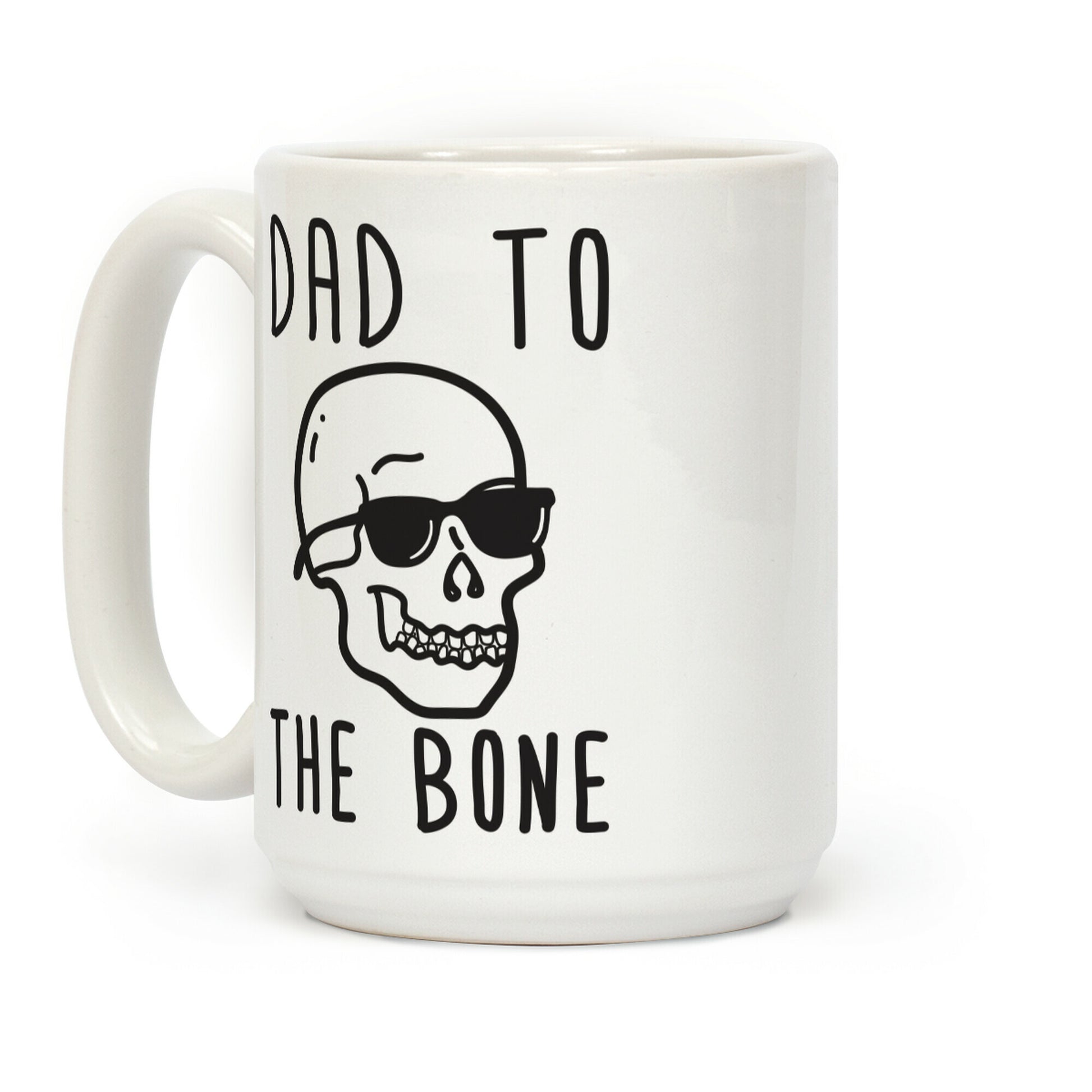Dad To The Bone Coffee Mug