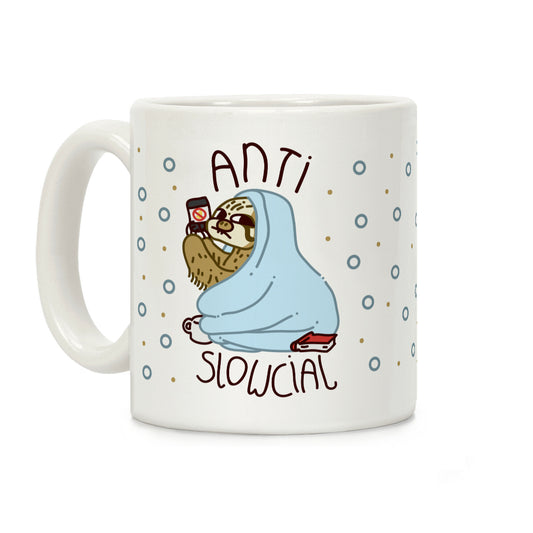 Anti Slowcial Coffee Mug