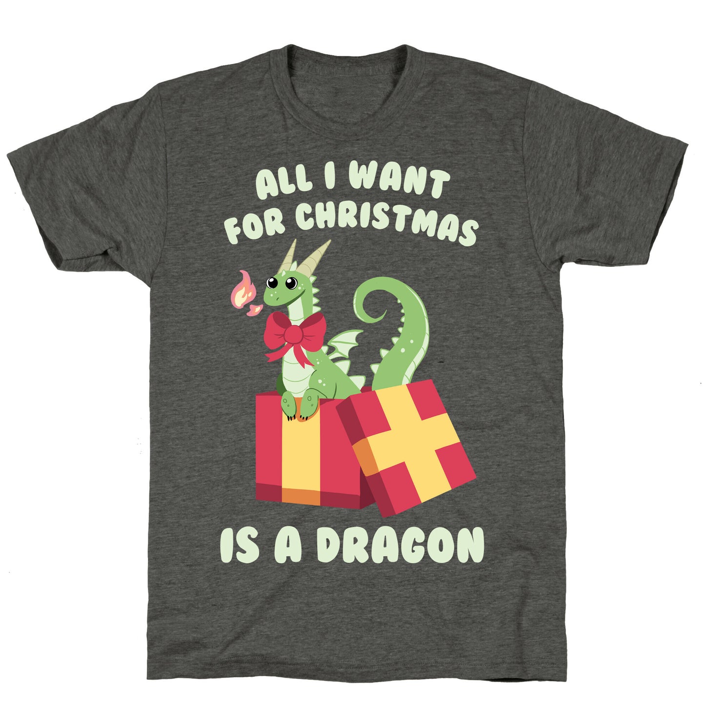 All I Want For Christmas Is A Dragon Unisex Triblend Tee