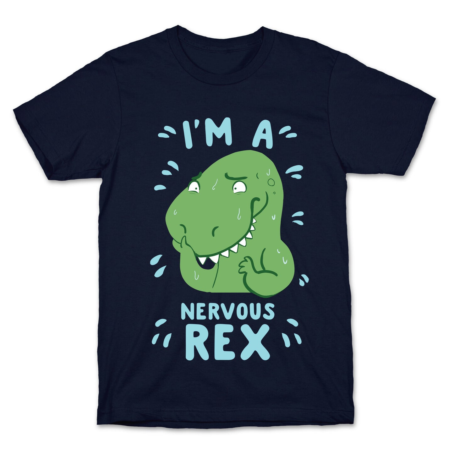 I'm a Nervous Rex T-Shirt