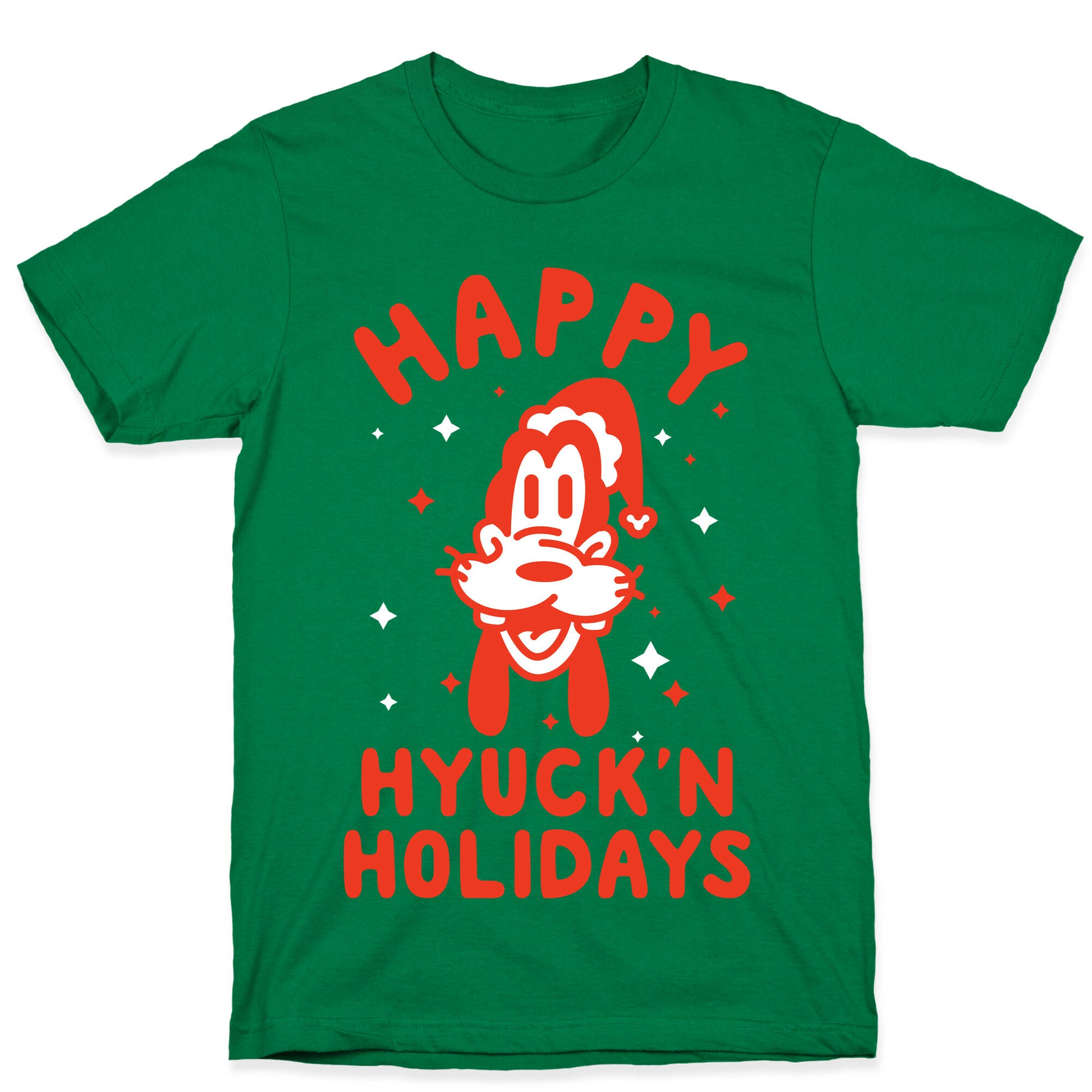 Happy Hyuck'N Holidays Goofy Parody T-Shirt