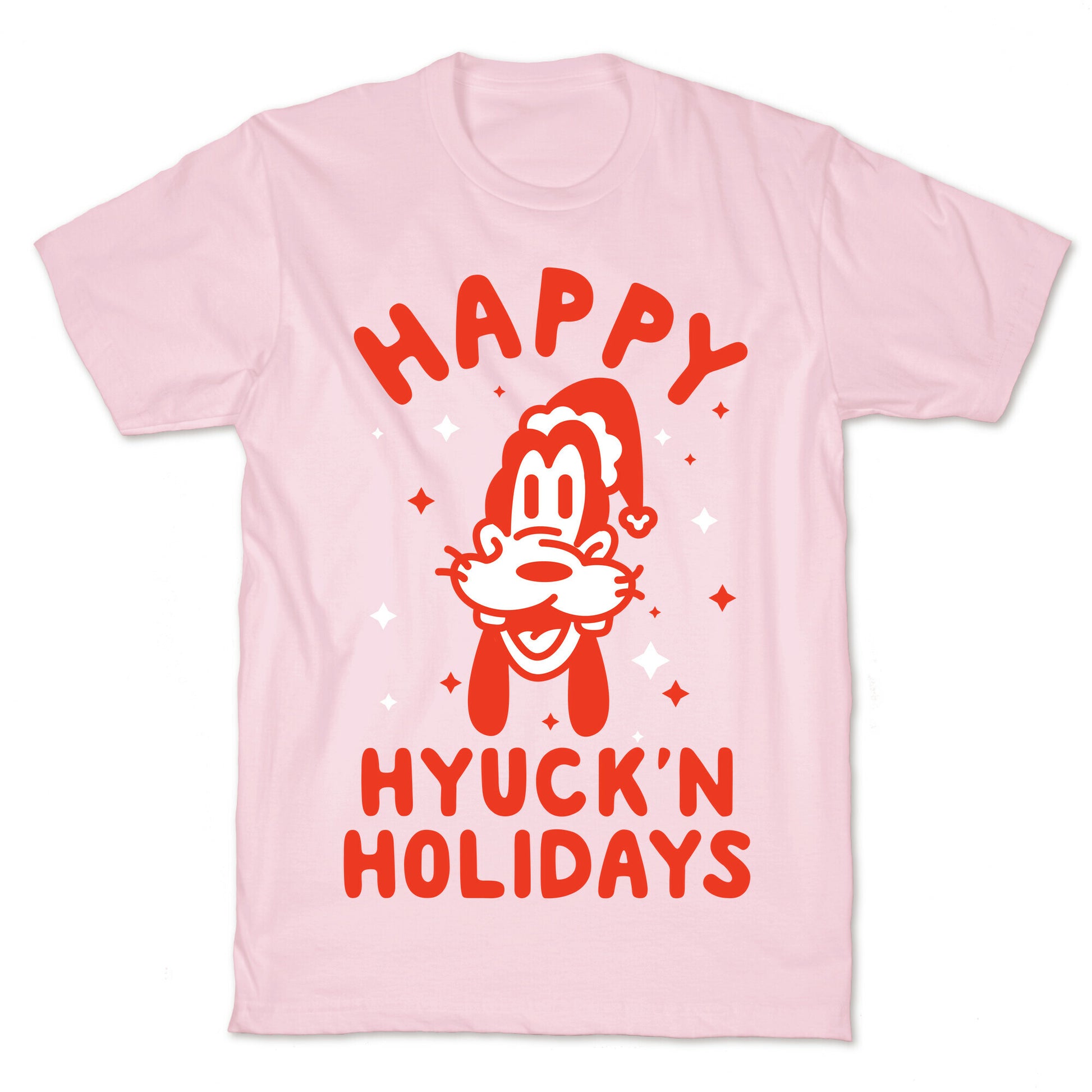 Happy Hyuck'N Holidays Goofy Parody T-Shirt