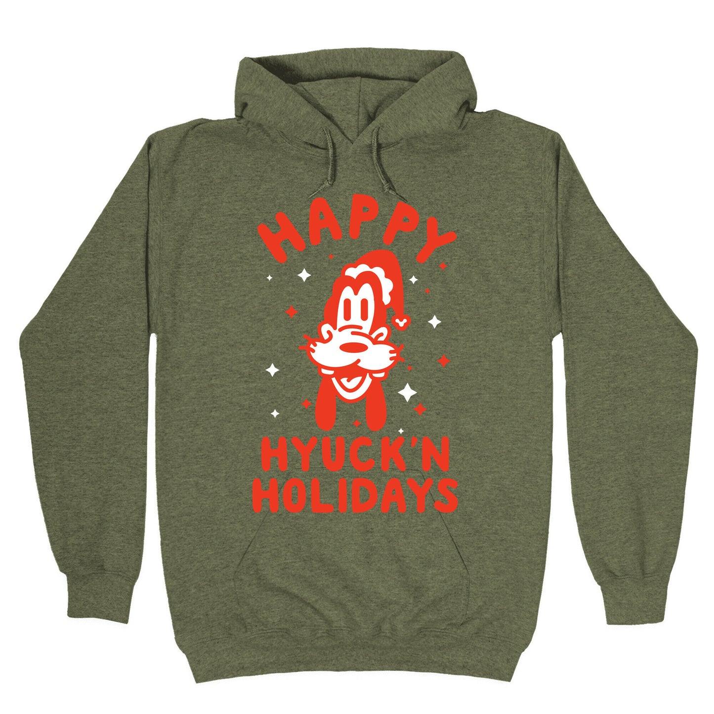 Happy Hyuck'N Holidays Goofy Parody Hoodie