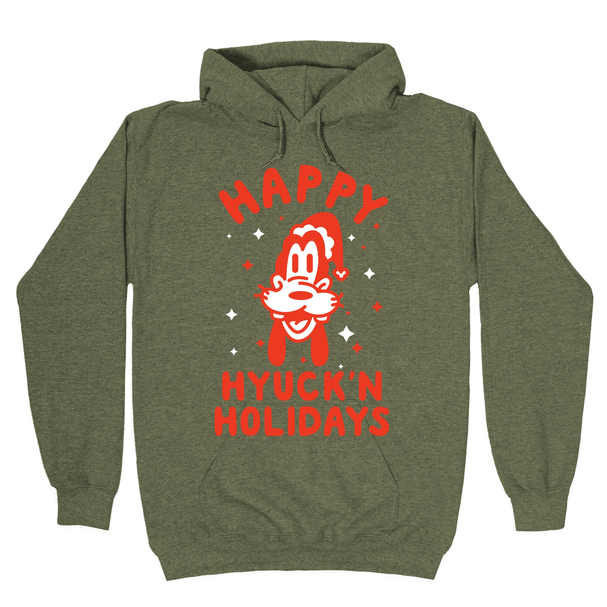 Happy Hyuck'N Holidays Goofy Parody Hoodie