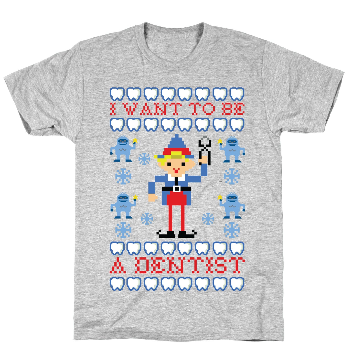 I Want To Be a Dentist T-Shirt