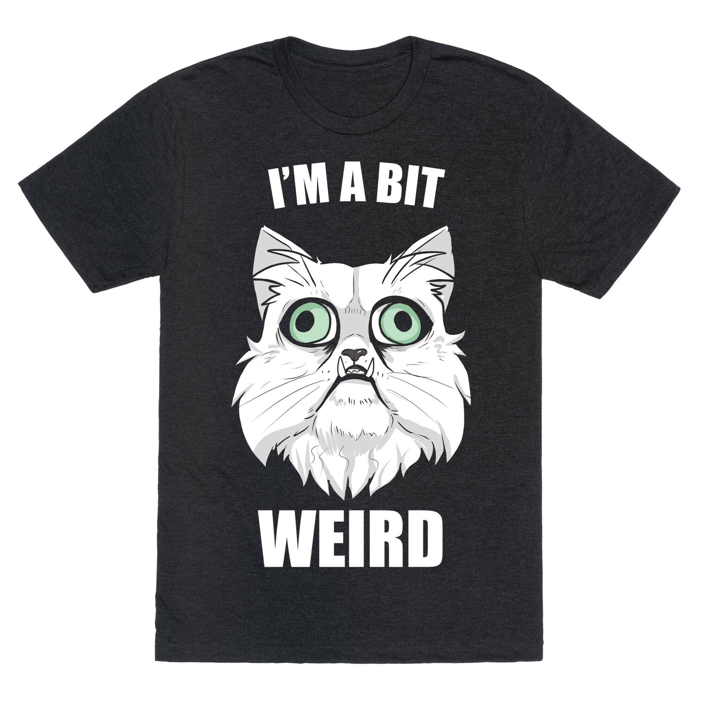 I'm A Bit Weird Unisex Triblend Tee