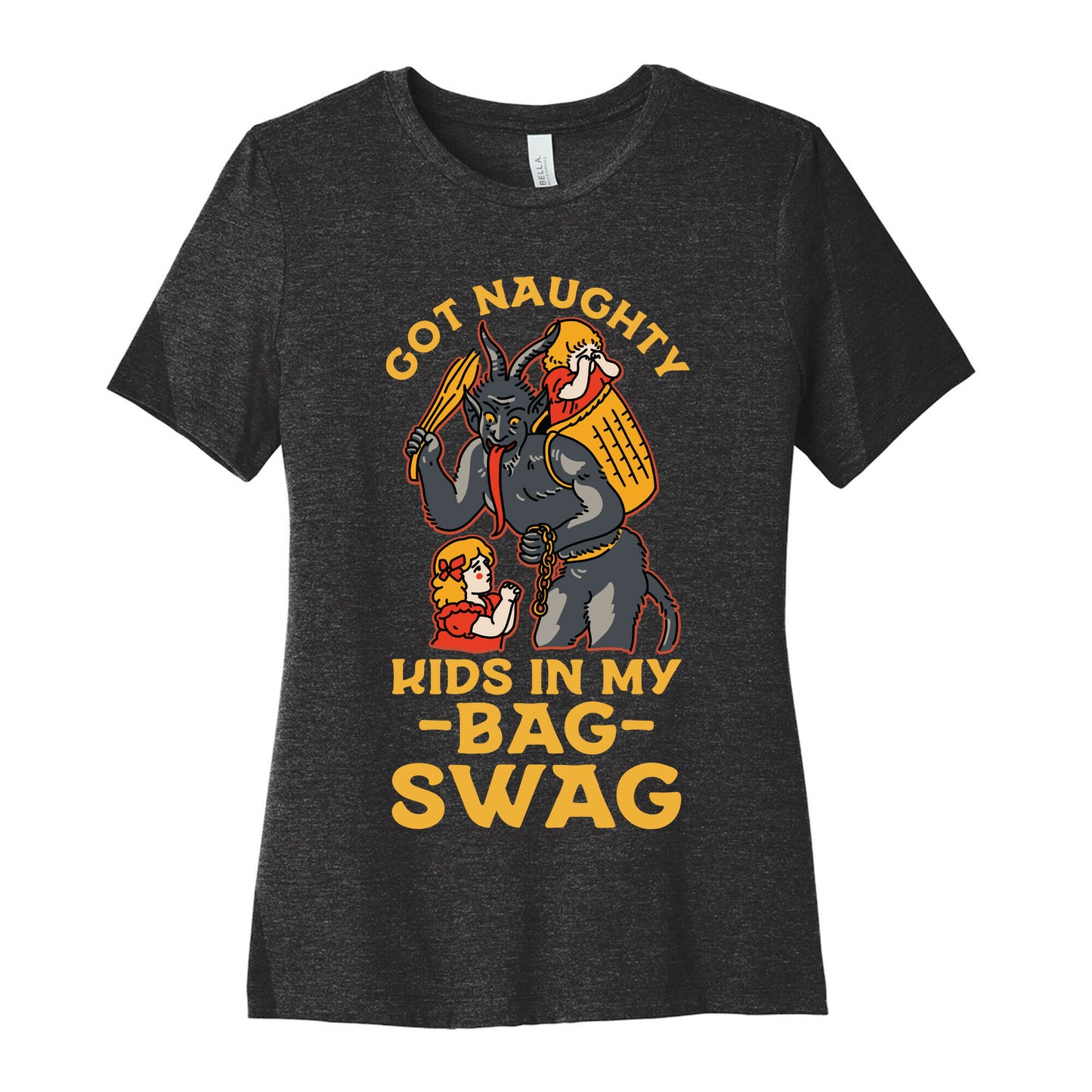Got Naughty Kids In My Bag Swag Women's Cotton Tee