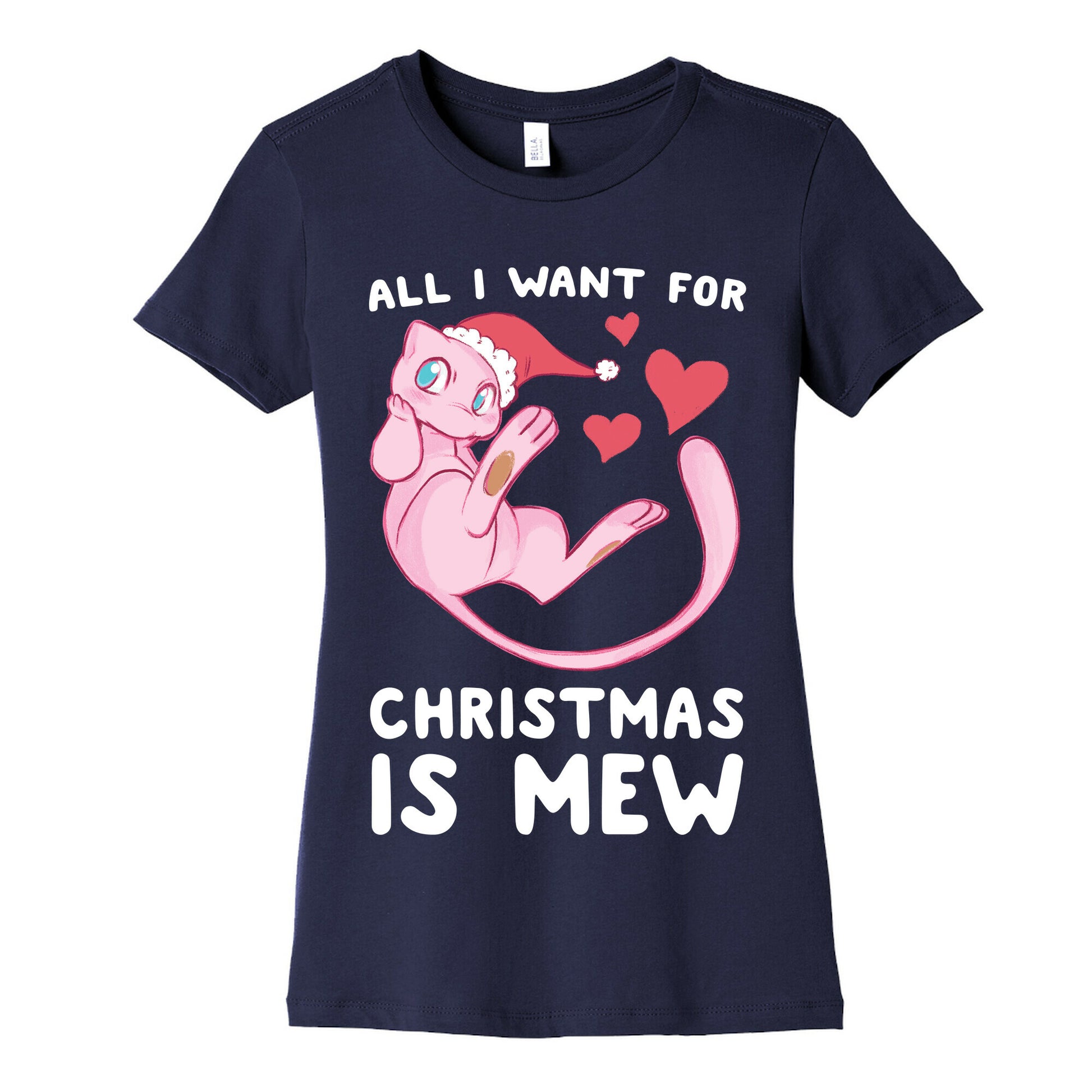 All I Want for Christmas is Mew Women's Cotton Tee