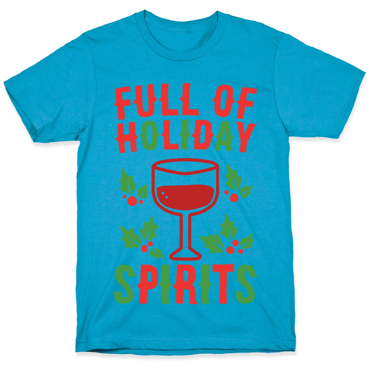 Full of Holiday Spirits Unisex Triblend Tee