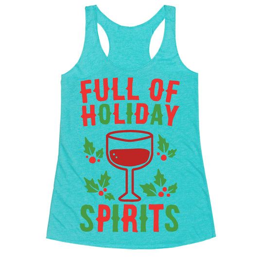 Full of Holiday Spirits Racerback Tank
