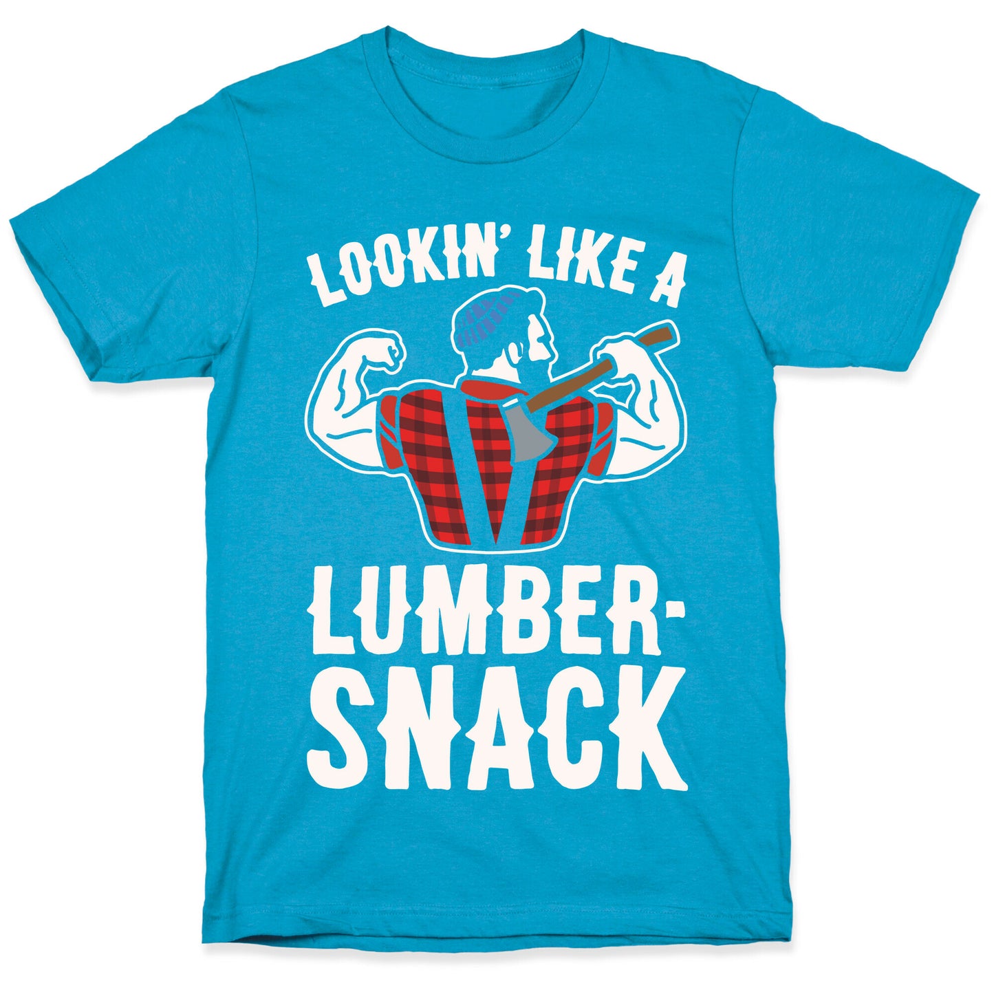Lookin' Like A Lumber-Snack Parody White Print Unisex Triblend Tee