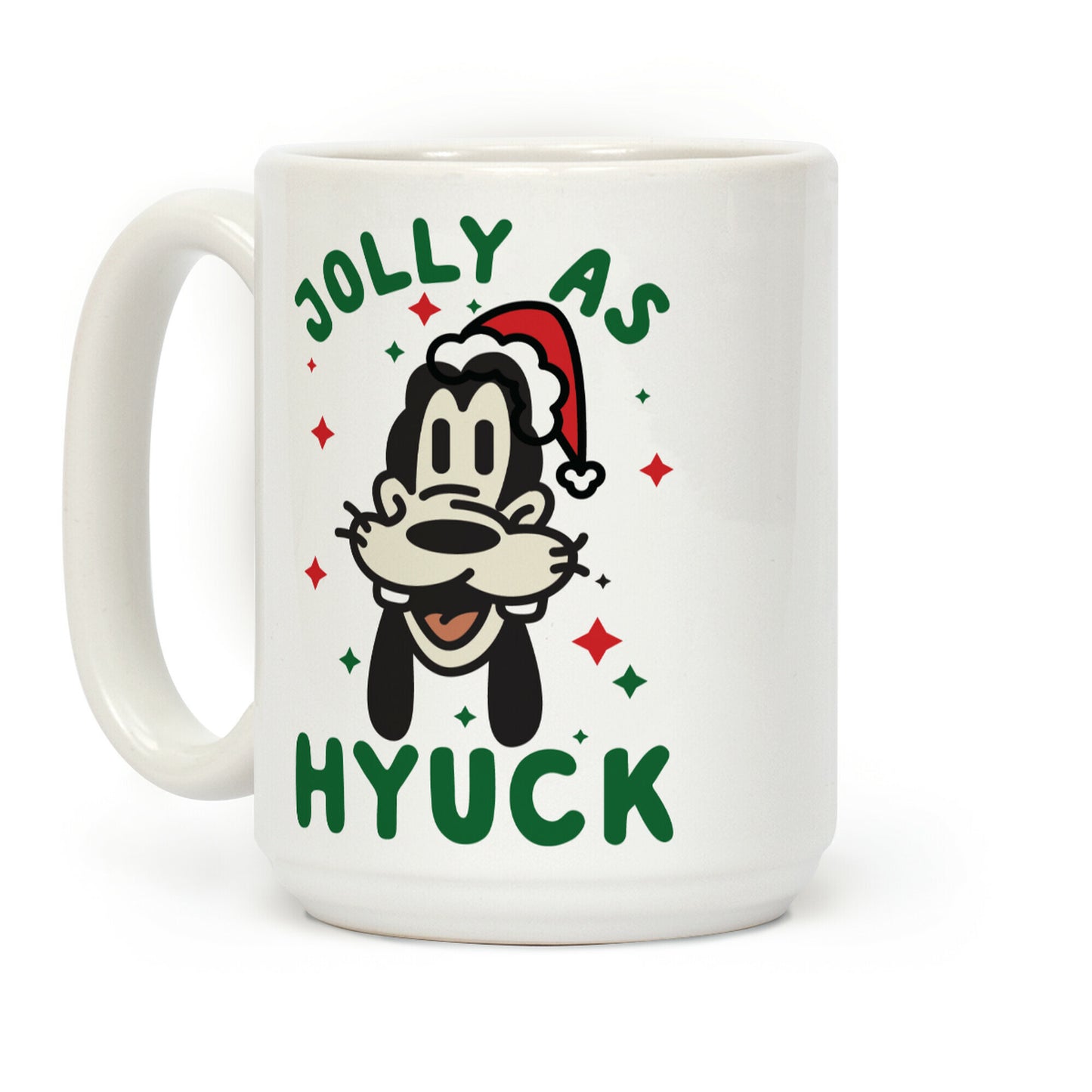 Jolly As Hyuck Goofy Parody Coffee Mug