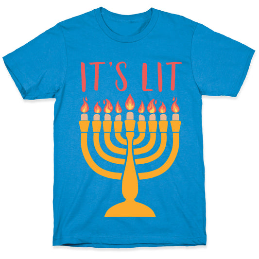 It's Lit Menorah T-Shirt
