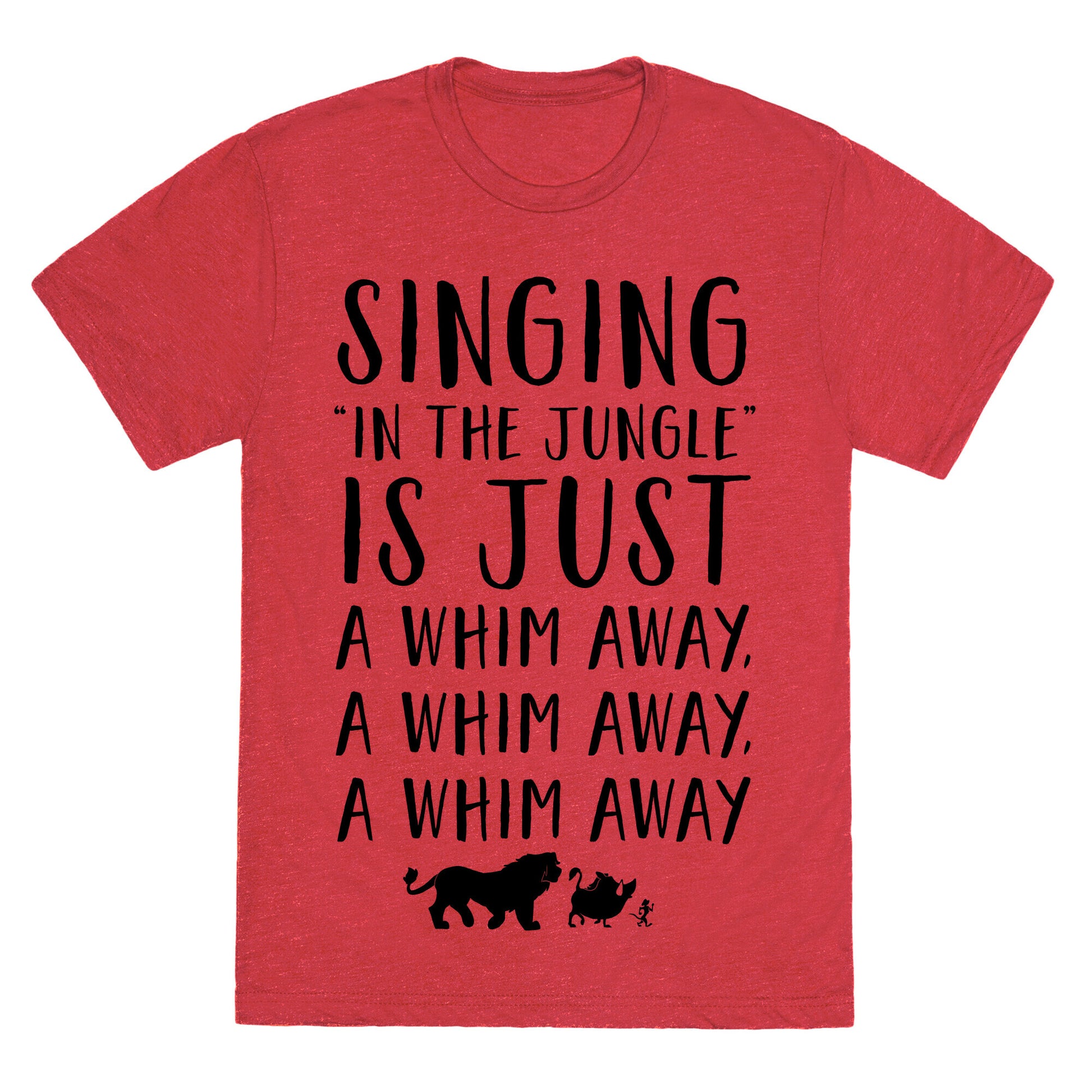 Singing In The Jungle Is Just A Whim Away Unisex Triblend Tee