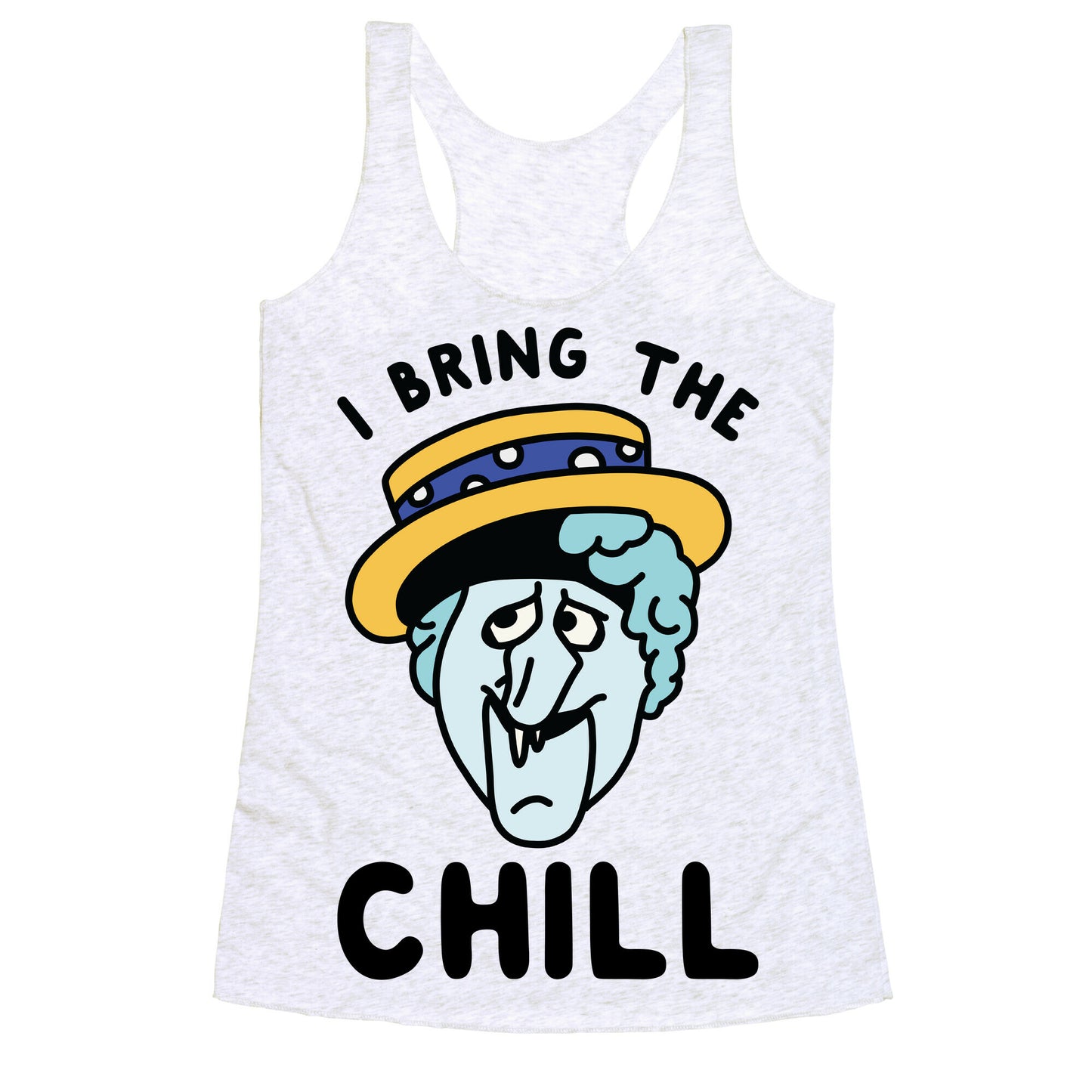 I Bring The Chill Snow Miser Racerback Tank
