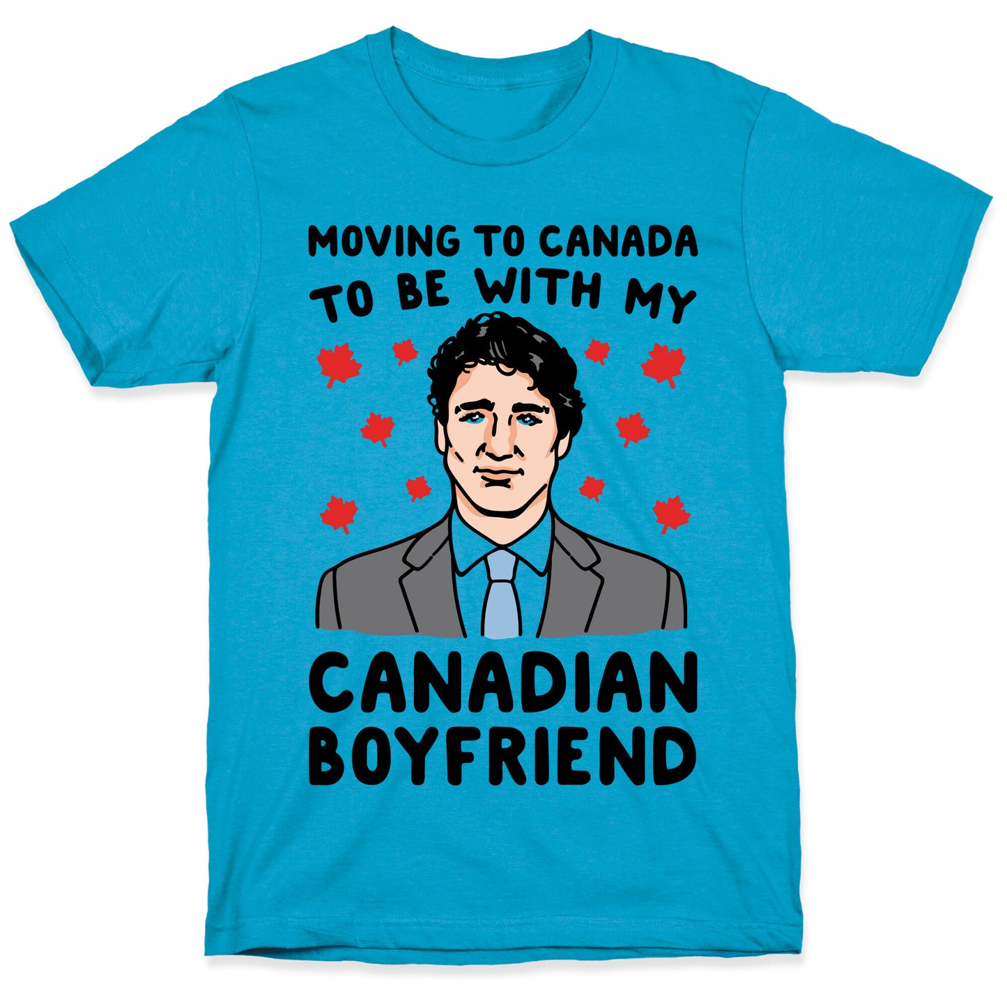 Moving To Canada To Be With My Canadian Boyfriend Unisex Triblend Tee