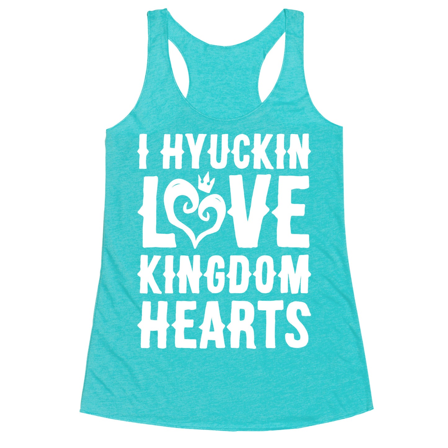 I Hyuckin Love Kingdom Hearts Parody White Print Racerback Tank