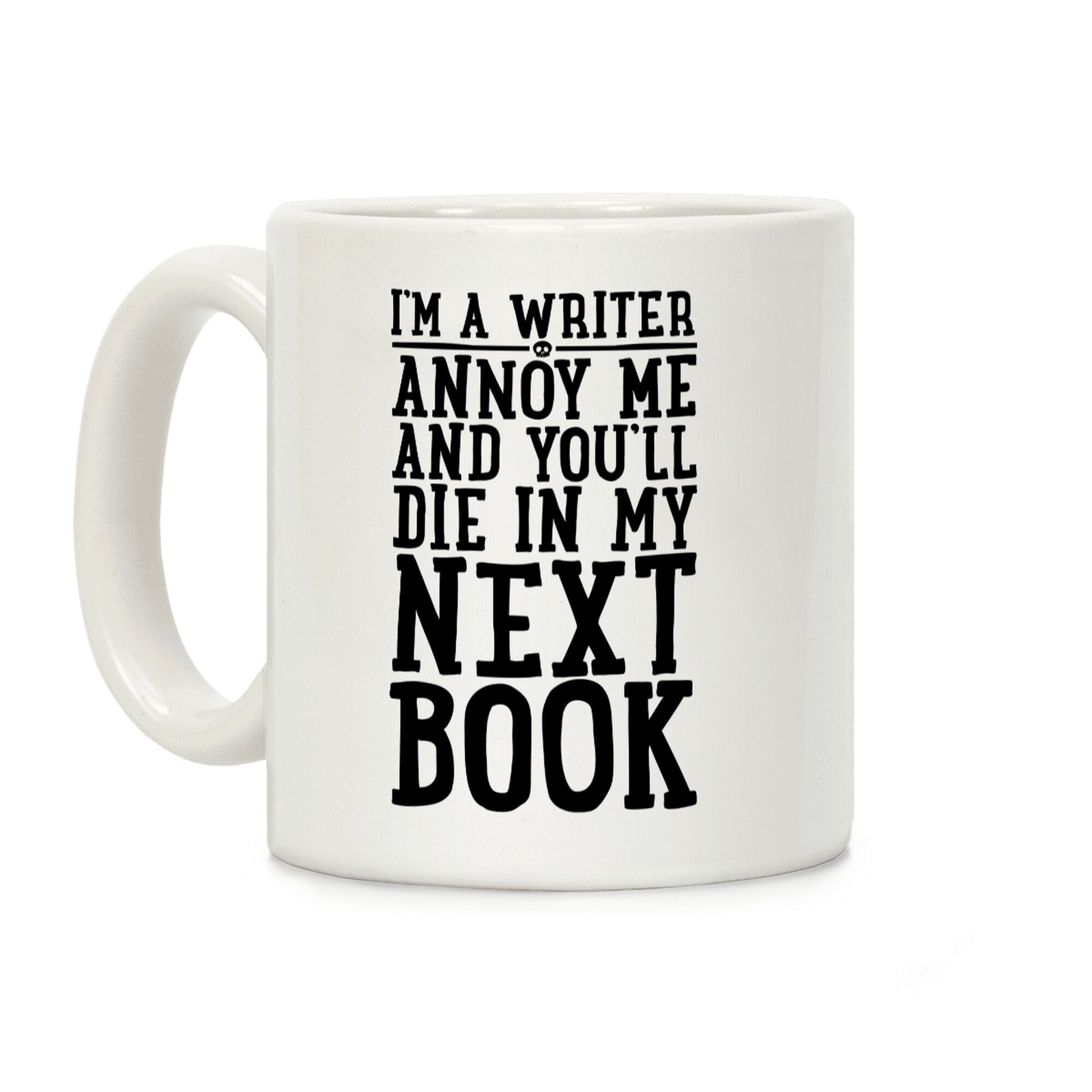 I'm A Writer Coffee Mug