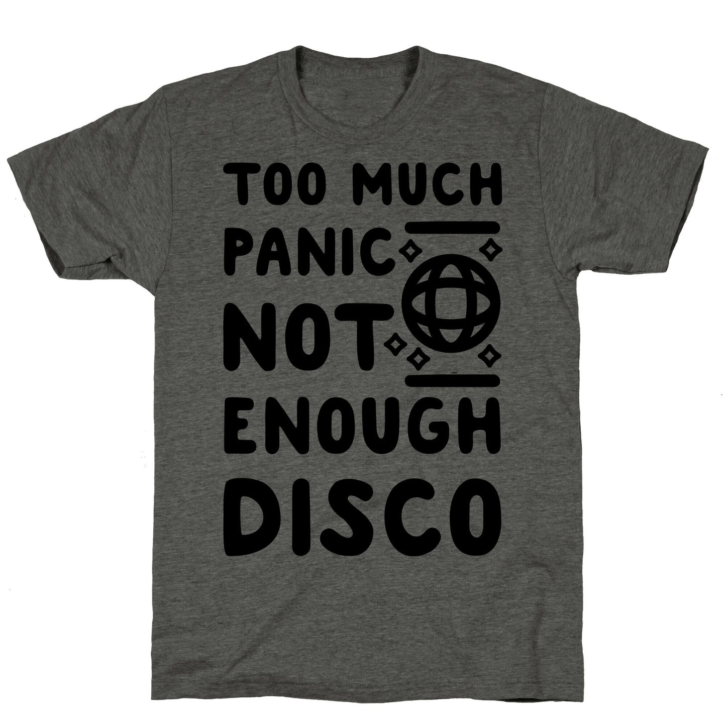 Too Much Panic Not Enough Disco Unisex Triblend Tee
