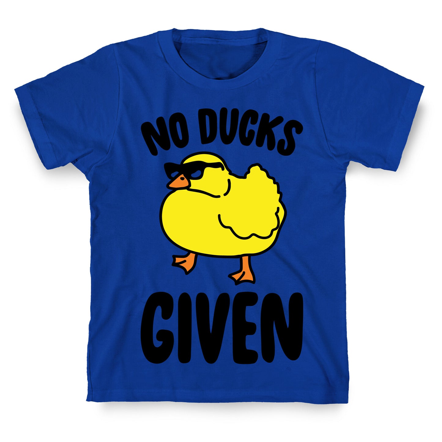 No Ducks Given Parody T-Shirt
