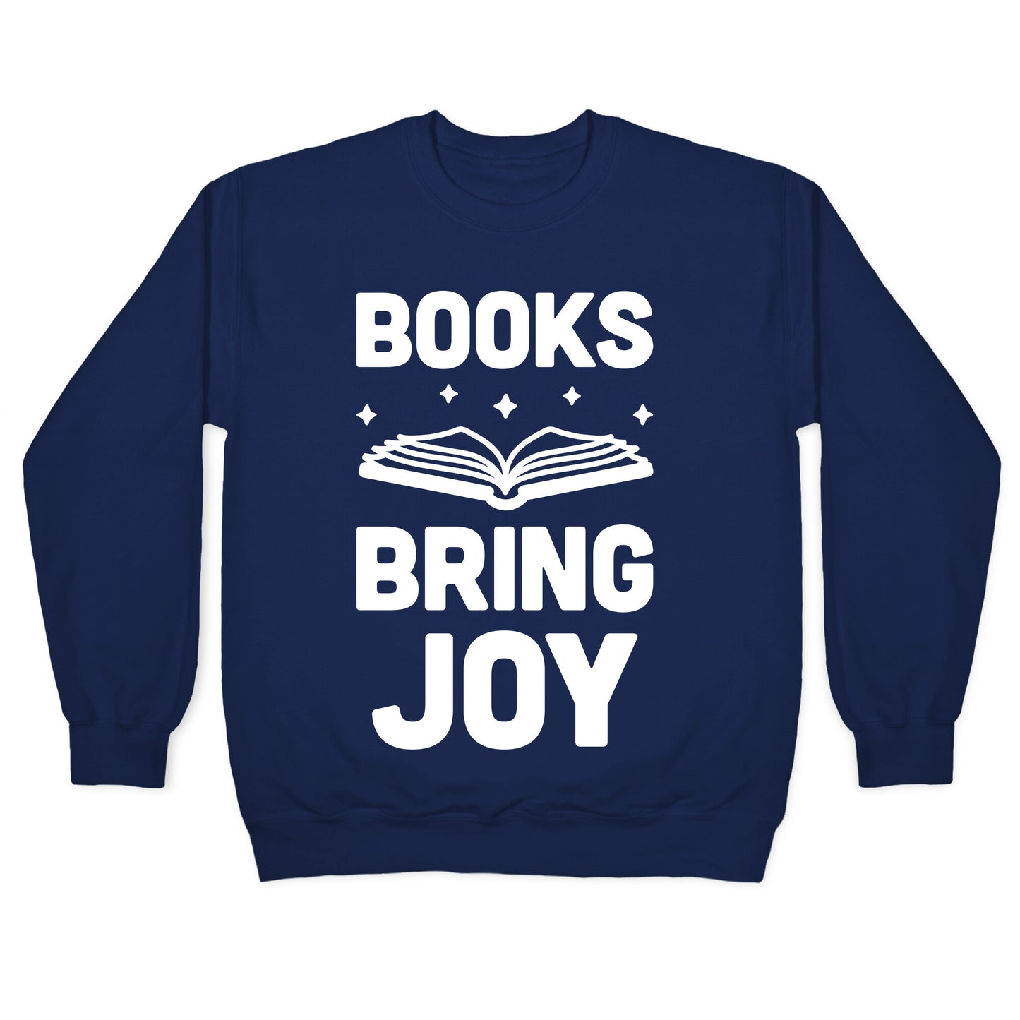 Books Bring Joy Crewneck Sweatshirt