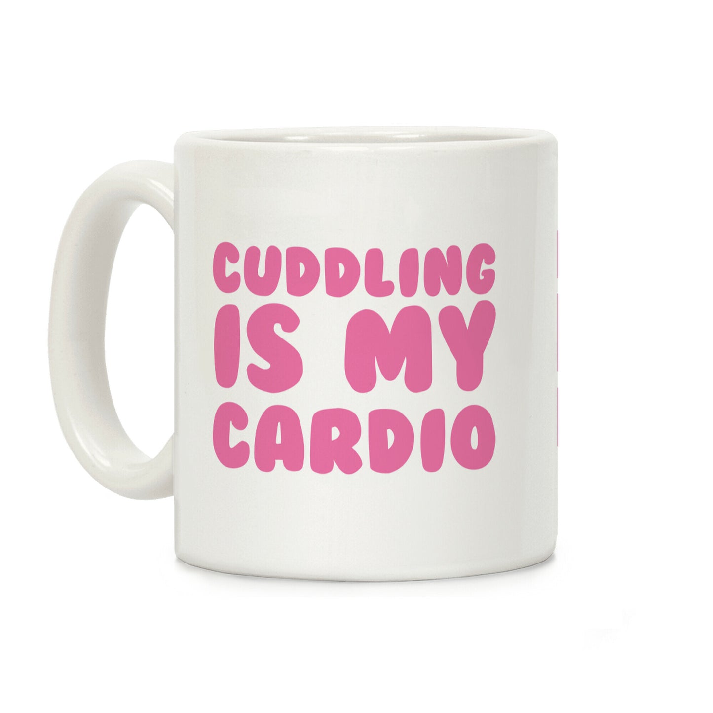 Cuddling is my Cardio Coffee Mug