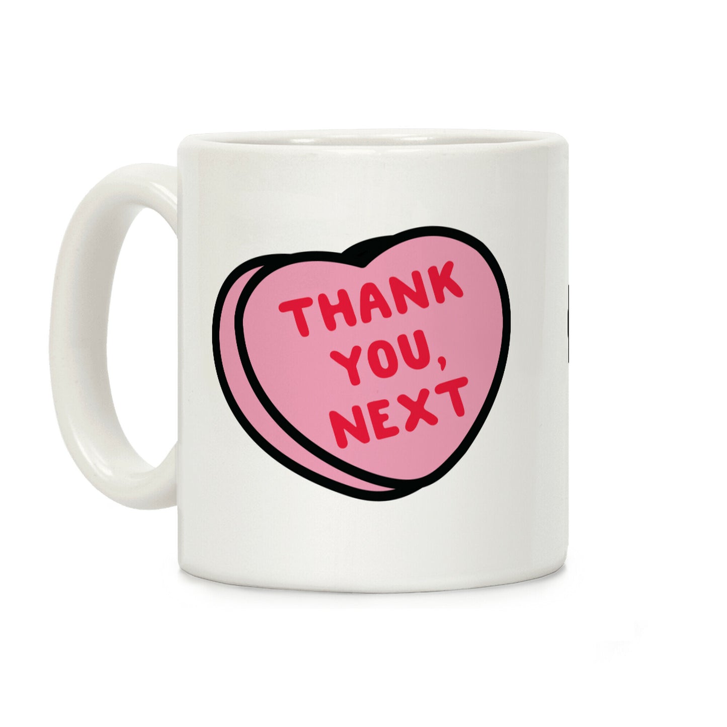 Thank You Next Pink Candy Heart Coffee Mug
