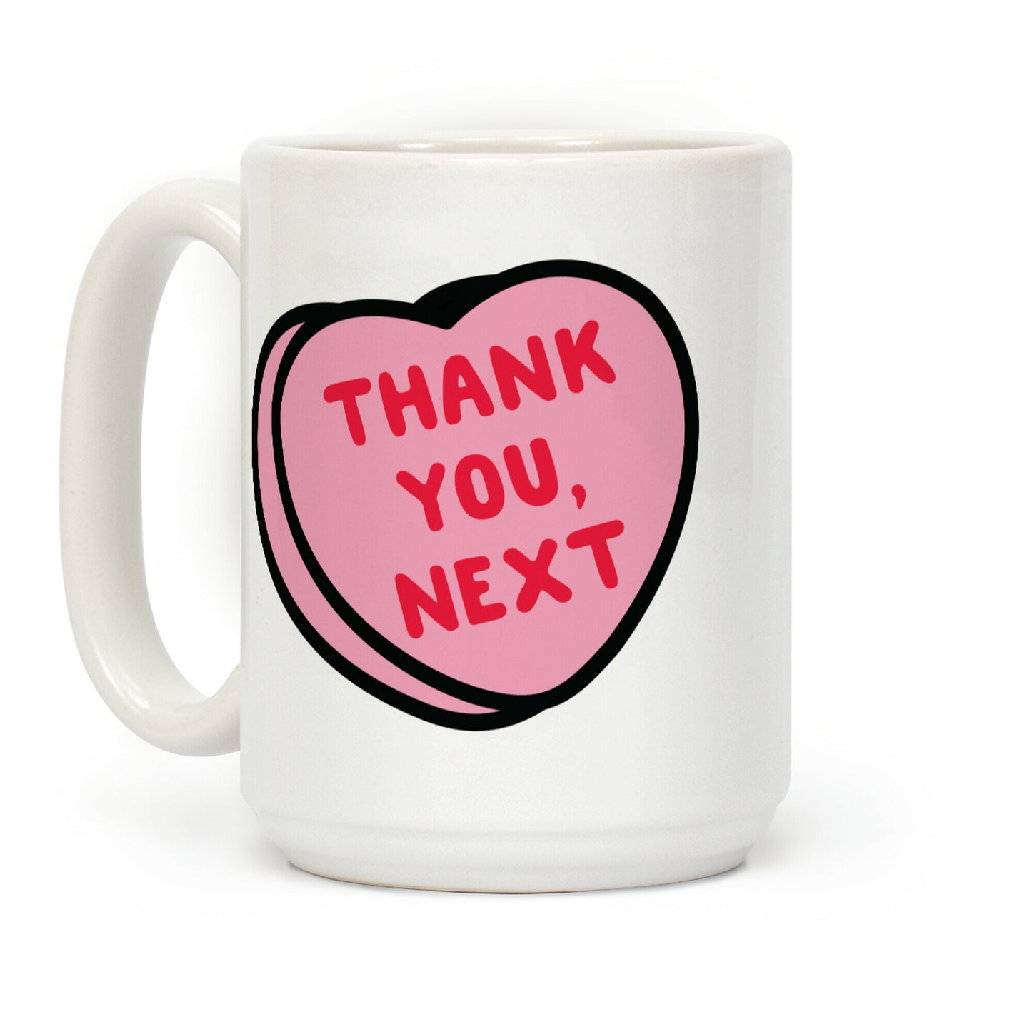 Thank You Next Pink Candy Heart Coffee Mug