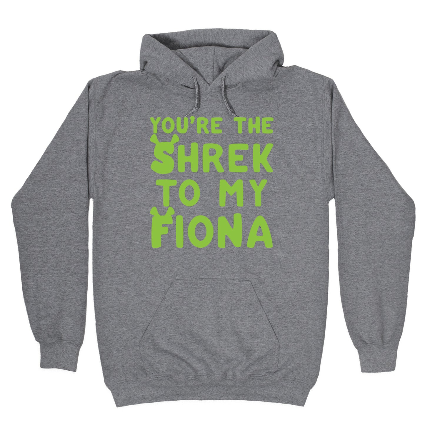 You're The Shrek To My Fiona Parody White Print Hoodie