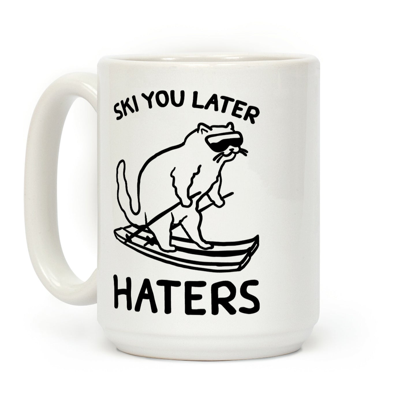 Ski You Later Haters Coffee Mug