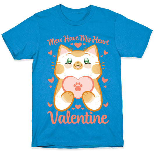 Mew Have My Heart, Valentine T-Shirt