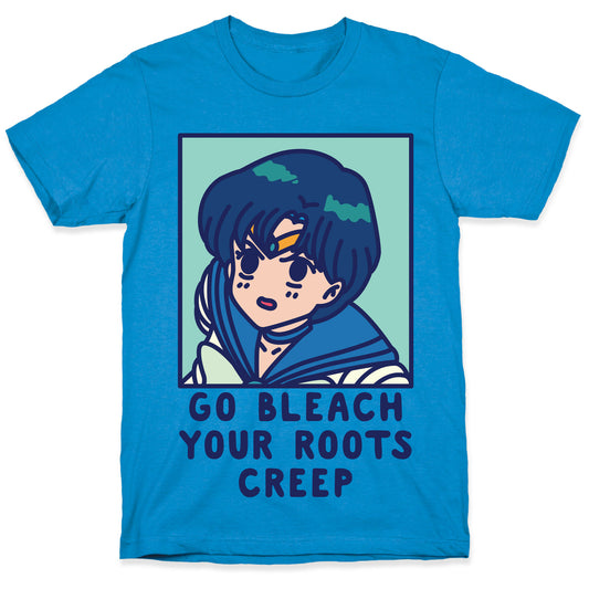 Go Bleach Your Roots Creep Sailor Mercury T-Shirt