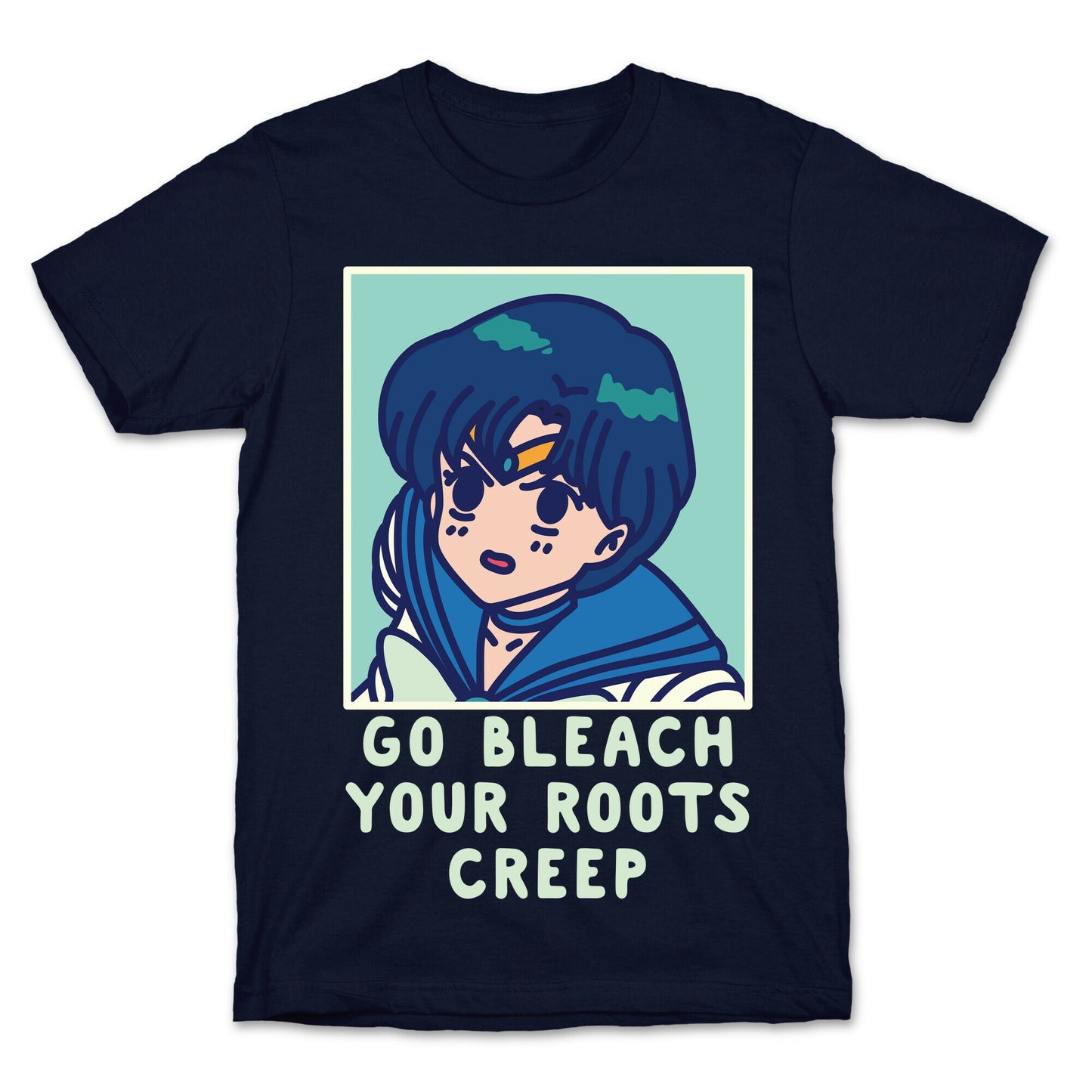 Go Bleach Your Roots Creep Sailor Mercury T-Shirt