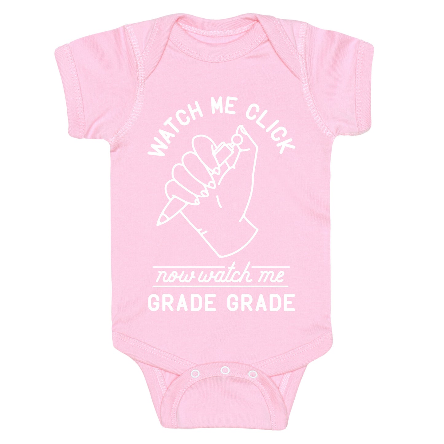 Watch Me Click Now Watch Me Grade Grade Baby One Piece