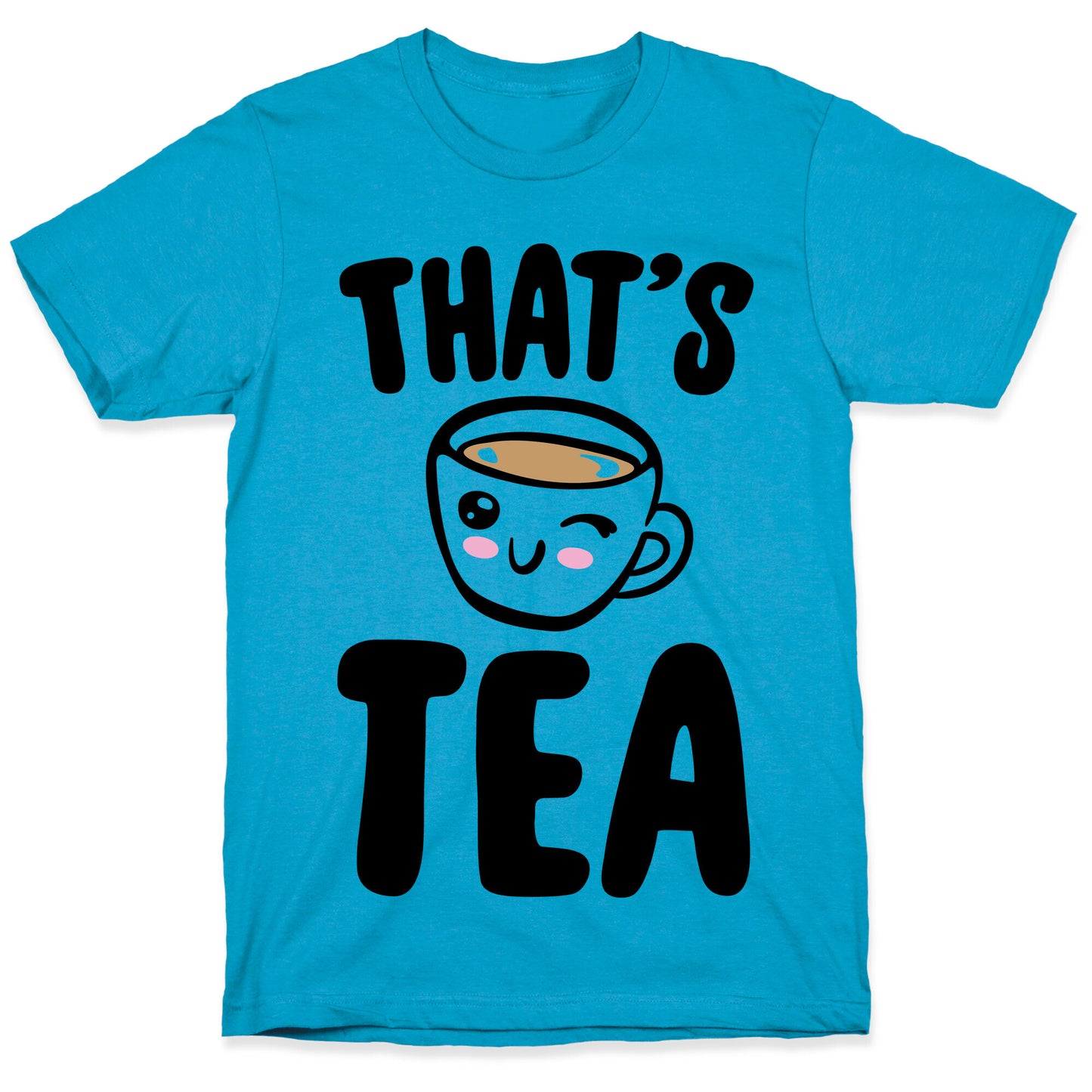That's Tea Unisex Triblend Tee