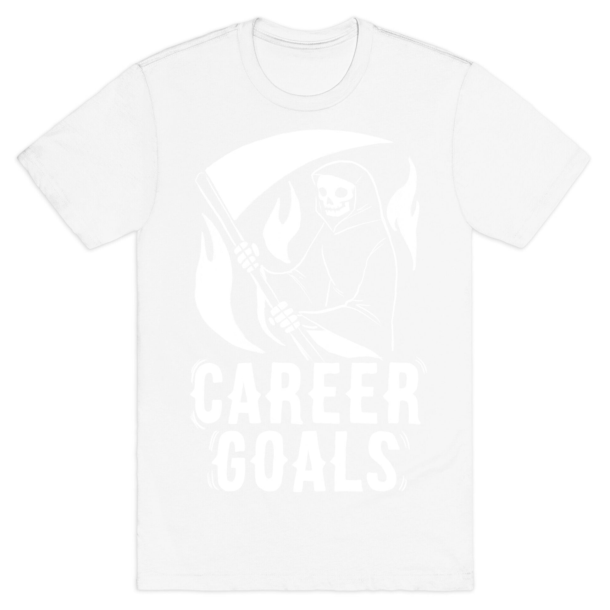 Career Goals - Grim Reaper T-Shirt