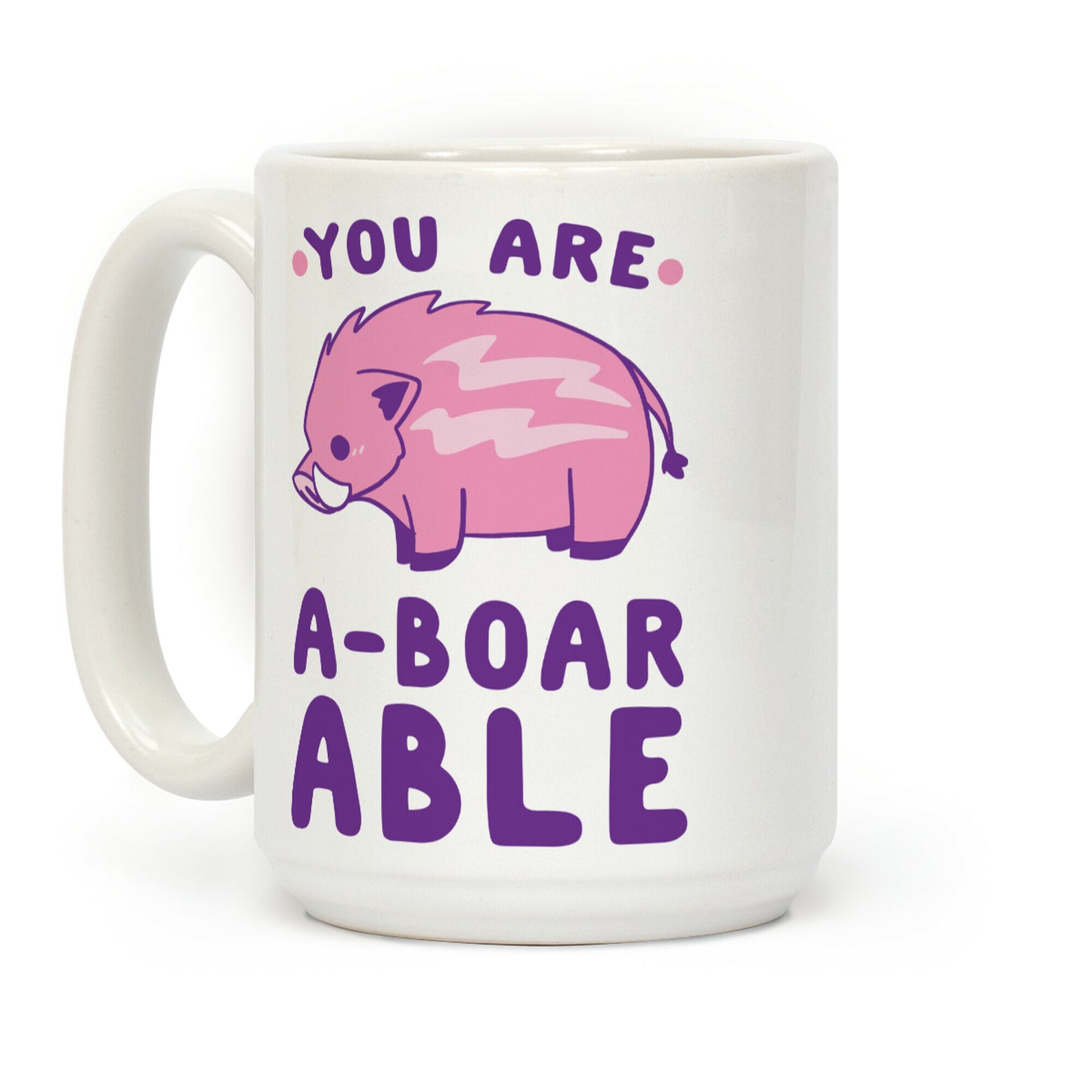 You are Aboarable Coffee Mug