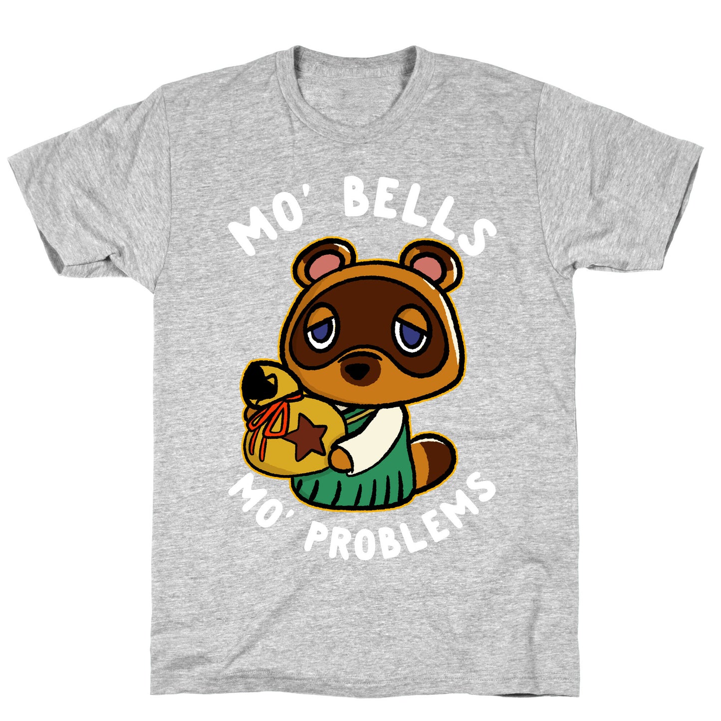 Mo' Bells Mo' Problems Tom Nook T-Shirt