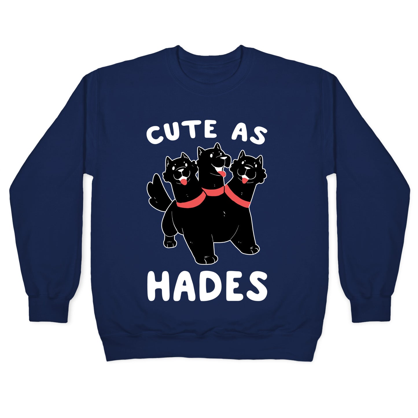 Cute as Hades - Cerberus Crewneck Sweatshirt