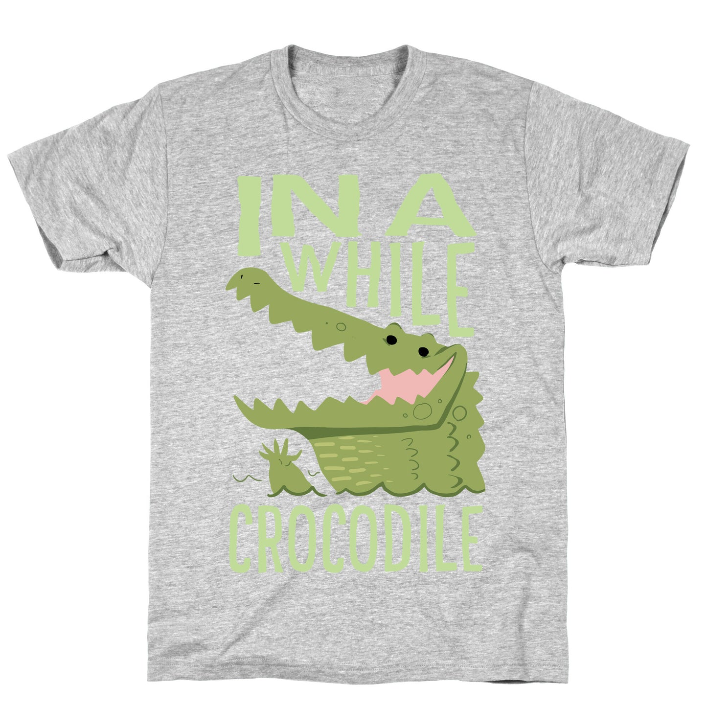 In a While, Crocodile T-Shirt