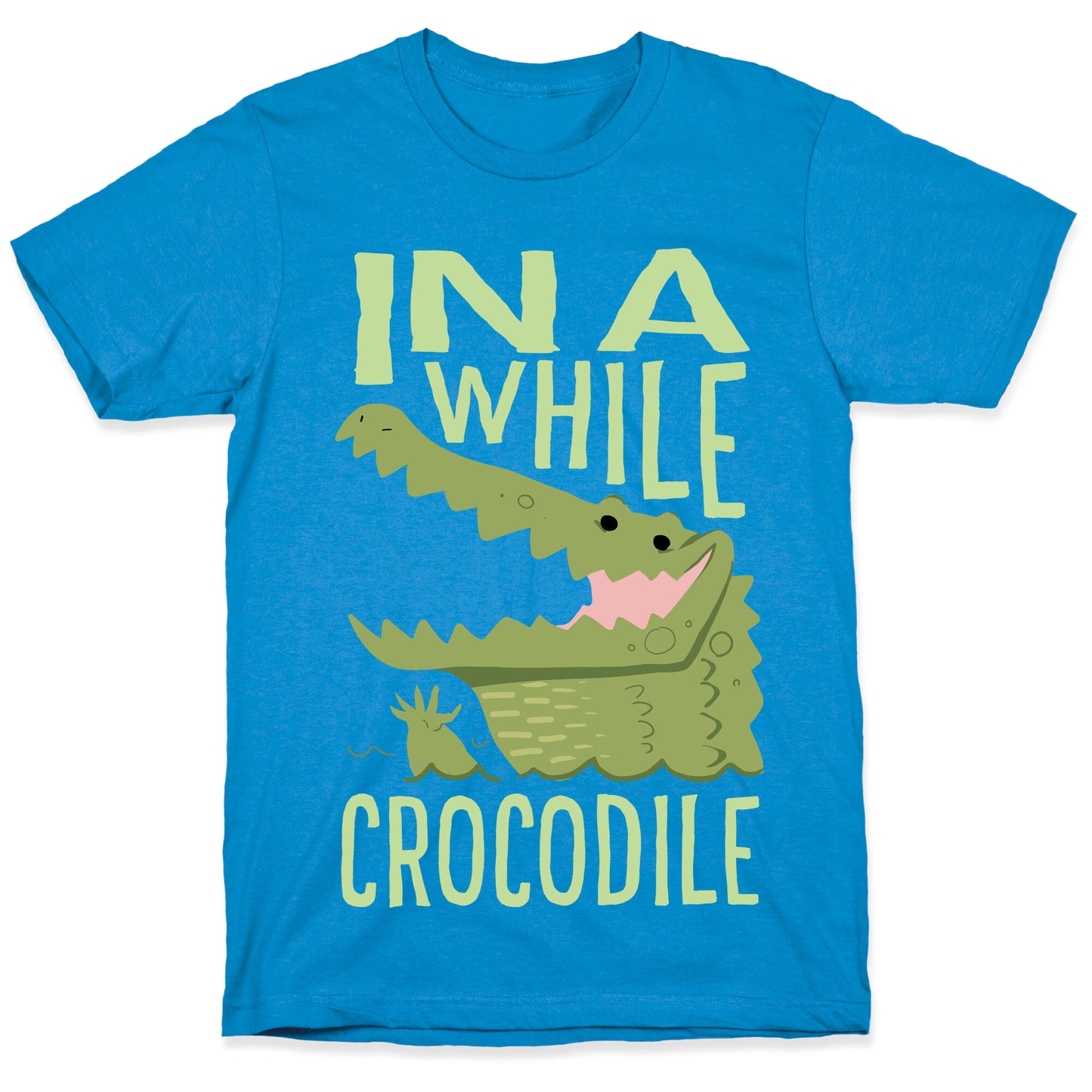 In a While, Crocodile T-Shirt