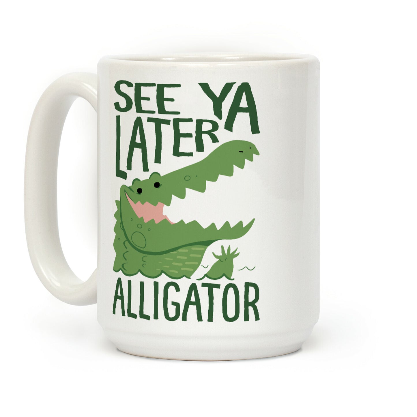 See Ya Later, Alligator! In A While, Crocodile! Coffee Mug