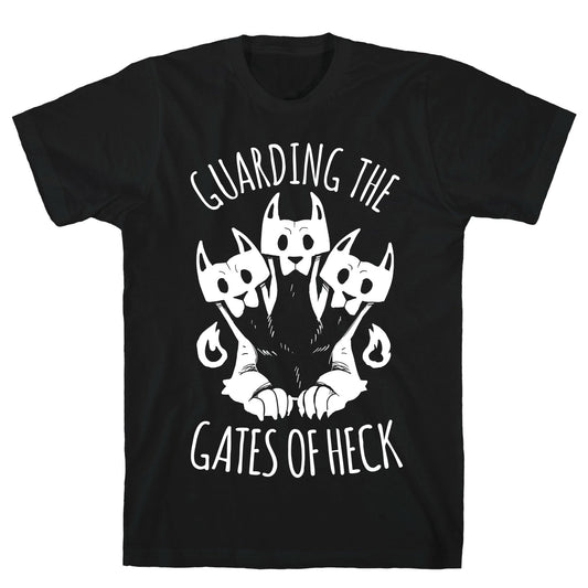 Guarding The Gates Of Heck T-Shirt
