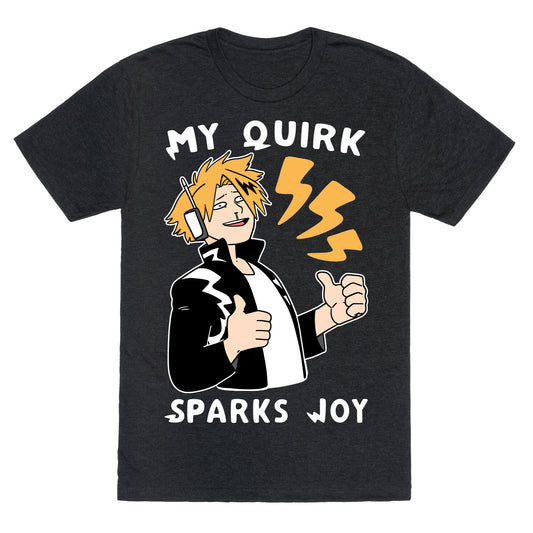 My Quirk Sparks Joy Unisex Triblend Tee