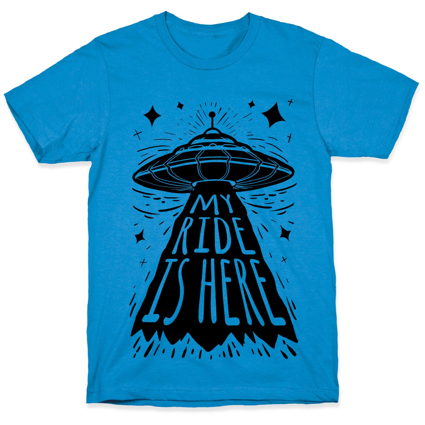 My ride Is Here T-Shirt