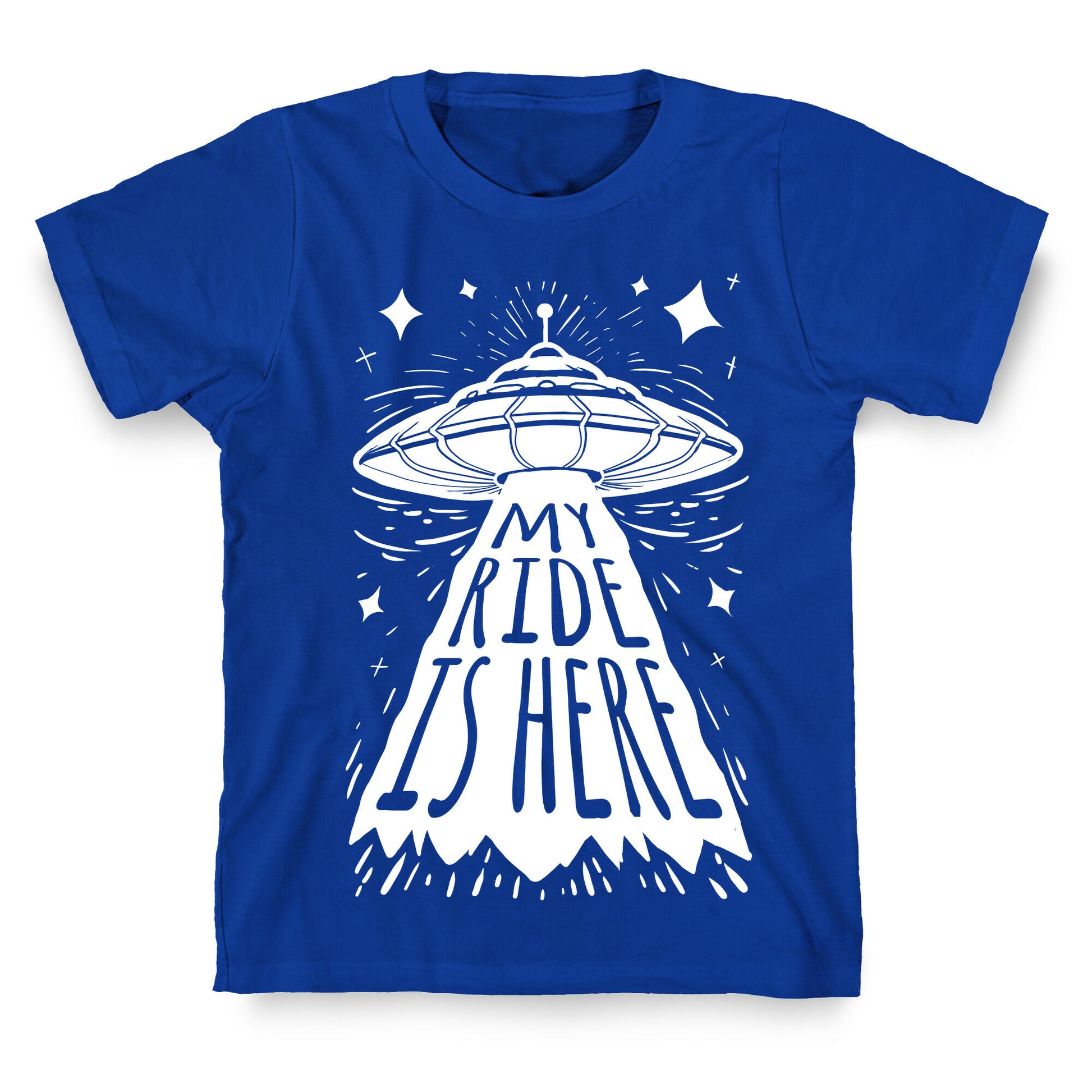 My ride Is Here T-Shirt