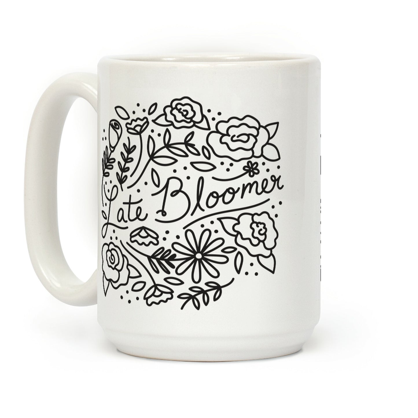 Late Bloomer Floral Coffee Mug