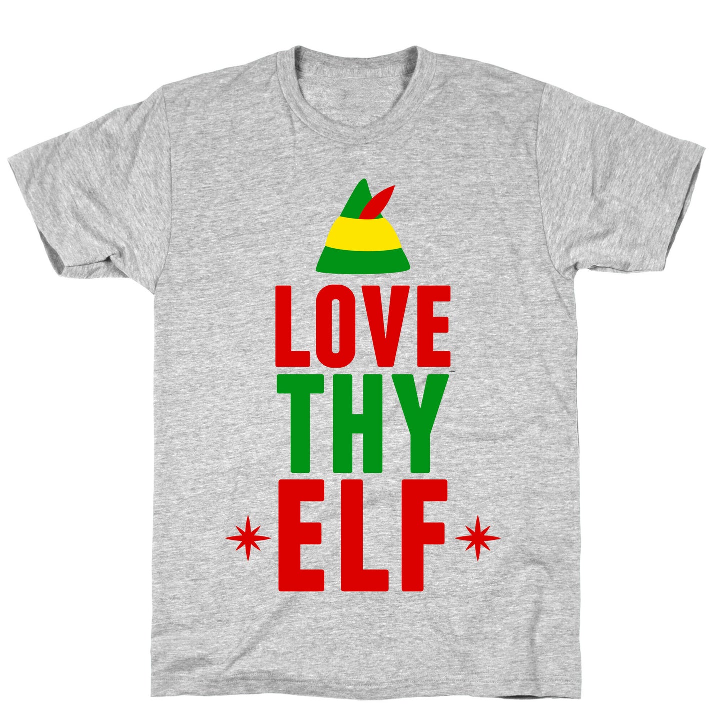 Love Thy Elf T-Shirt