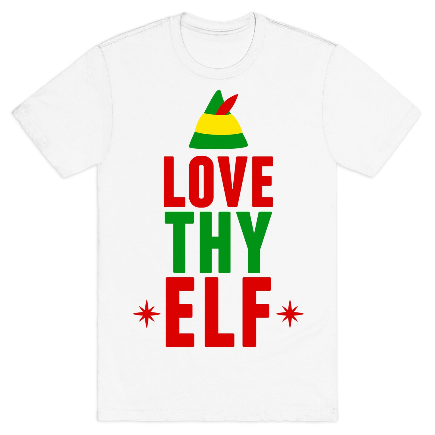 Love Thy Elf T-Shirt